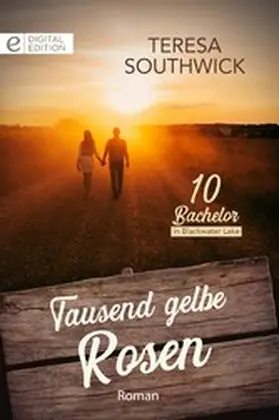 Southwick |  Tausend gelbe Rosen | eBook | Sack Fachmedien