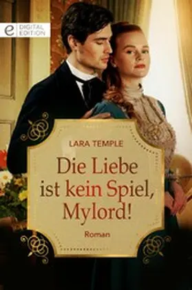 Temple |  Die Liebe ist kein Spiel, Mylord! | eBook | Sack Fachmedien