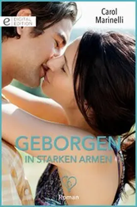Marinelli |  Geborgen in starken Armen | eBook | Sack Fachmedien