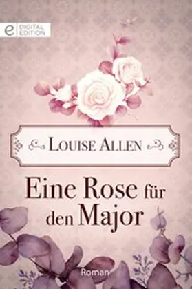 Allen |  Eine Rose für den Major | eBook | Sack Fachmedien