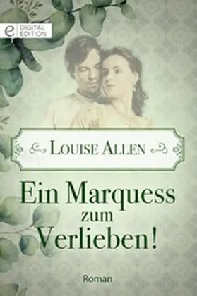 Allen |  Ein Marquess zum Verlieben! | eBook | Sack Fachmedien