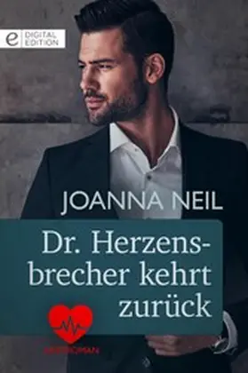 Neil |  Dr. Herzensbrecher kehrt zurück | eBook | Sack Fachmedien