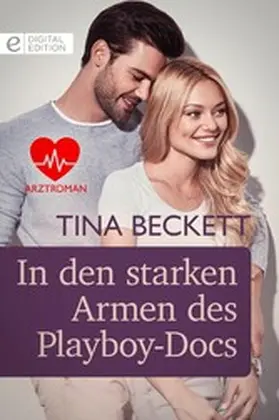 Beckett |  In den starken Armen des Playboy-Docs | eBook | Sack Fachmedien