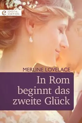 Lovelace |  In Rom beginnt das zweite Glück | eBook | Sack Fachmedien