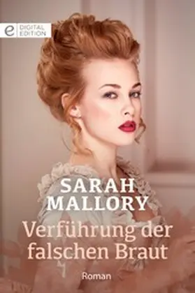 Mallory |  Verführung der falschen Braut | eBook | Sack Fachmedien