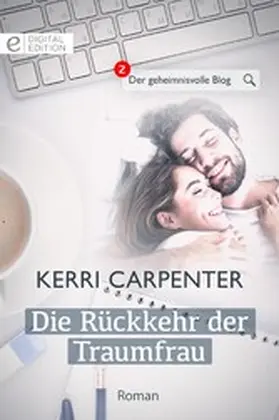 Carpenter / Verlag |  Die Rückkehr der Traumfrau | eBook | Sack Fachmedien