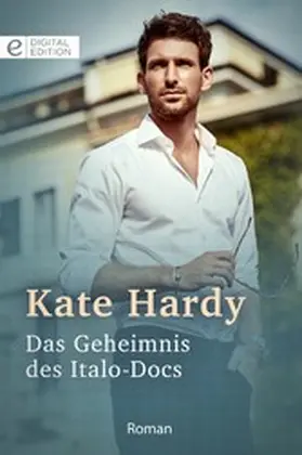 Hardy |  Das Geheimnis des Italo-Docs | eBook | Sack Fachmedien