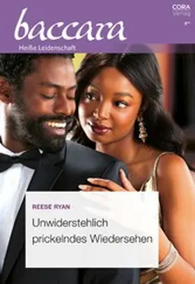 Ryan |  Unwiderstehlich prickelndes Wiedersehen | eBook | Sack Fachmedien