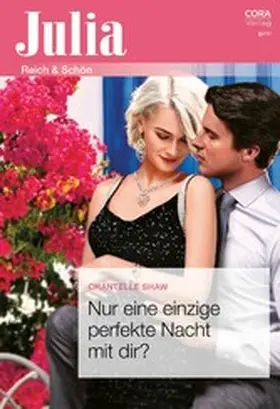 Shaw |  Nur eine einzige perfekte Nacht mit dir? | eBook | Sack Fachmedien