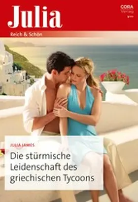 James |  Die stürmische Leidenschaft des griechischen Tycoons | eBook | Sack Fachmedien