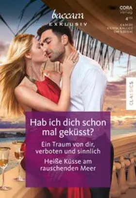 Banks / DeNosky / Sands |  Baccara Exklusiv Band 218 | eBook | Sack Fachmedien