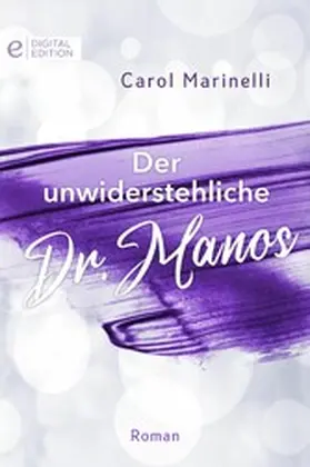 Marinelli |  Der unwiderstehliche Dr. Manos | eBook | Sack Fachmedien