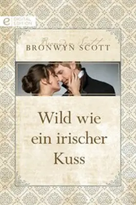 Scott |  Wild wie ein irischer Kuss | eBook | Sack Fachmedien