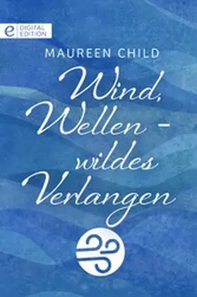 Child | Wind, Wellen - wildes Verlangen | E-Book | sack.de