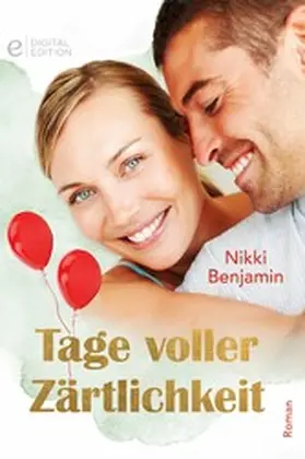 Benjamin |  Tage voller Zärtlichkeit | eBook | Sack Fachmedien