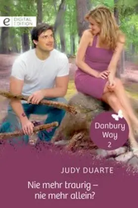 Duarte |  Nie mehr traurig - nie mehr allein? | eBook | Sack Fachmedien