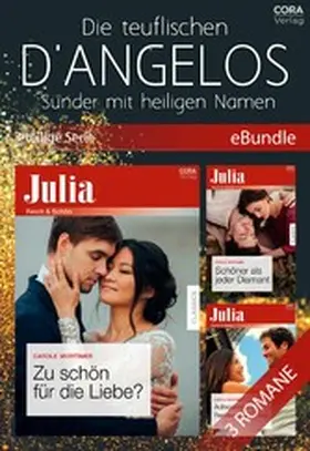 Mortimer |  Die teuflischen D'Angelos - Sünder mit heiligen Namen (3-teilige Serie) | eBook | Sack Fachmedien