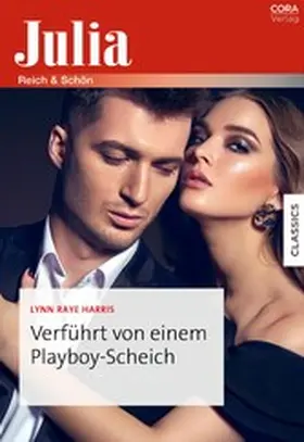 Raye Harris |  Verführt von einem Playboy-Scheich | eBook | Sack Fachmedien