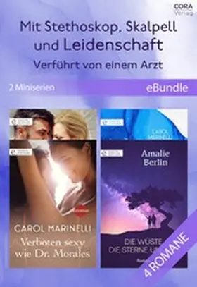 Marinelli / Berlin |  Mit Stethoskop, Skalpell und Leidenschaft - Verführt von einem Arzt (2 Miniserien) | eBook | Sack Fachmedien