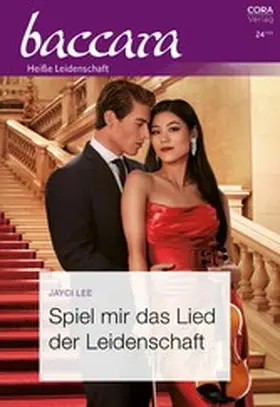 Lee |  Spiel mir das Lied der Leidenschaft | eBook | Sack Fachmedien