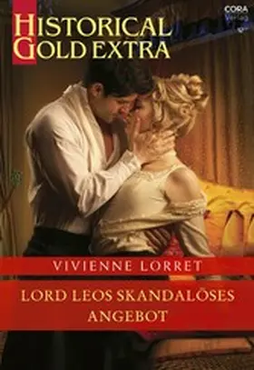 Lorret |  Lord Leos skandalöses Angebot | eBook | Sack Fachmedien