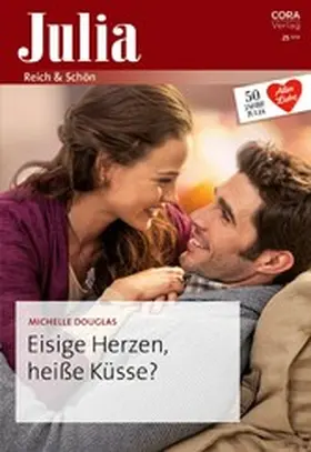 Douglas |  Eisige Herzen, heiße Küsse? | eBook | Sack Fachmedien