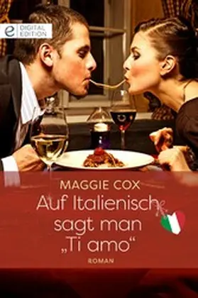 Cox |  Auf Italienisch sagt man "Ti amo" | eBook | Sack Fachmedien