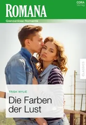 Wylie |  Die Farben der Lust | eBook | Sack Fachmedien