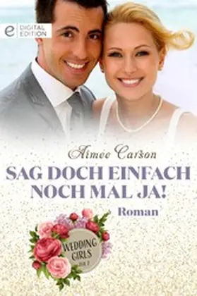 Carson |  Sag doch einfach noch mal JA! | eBook | Sack Fachmedien