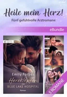 Forbes / Lowe / Gordon |  Heile mein Herz! - Fünf gefühlvolle Arztromane | eBook | Sack Fachmedien