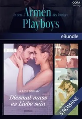 Orwig / Fielding / Wright |  In den Armen des feurigen Playboys (5 in 1) | eBook | Sack Fachmedien