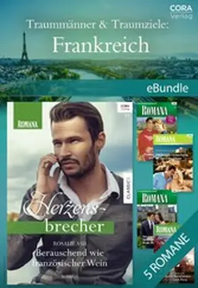 Hart / Braun / Ash |  Traummänner & Traumziele: Frankreich | eBook | Sack Fachmedien