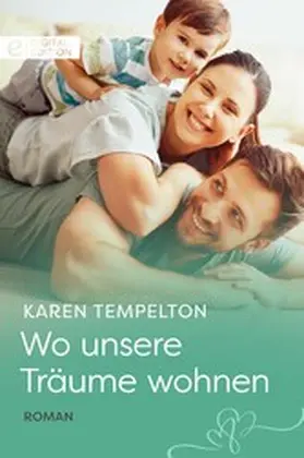 Templeton |  Wo unsere Träume wohnen | eBook | Sack Fachmedien