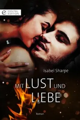 Sharpe | Mit Lust und Liebe | E-Book | www2.sack.de