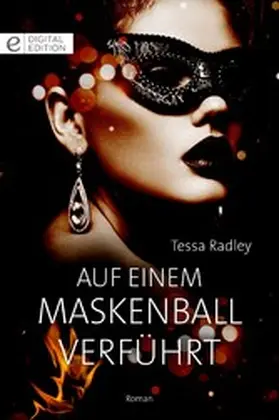Radley |  Auf einem Maskenball verführt | eBook | Sack Fachmedien