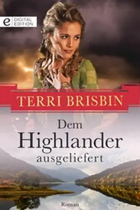 Brisbin | Dem Highlander ausgeliefert | E-Book | www2.sack.de