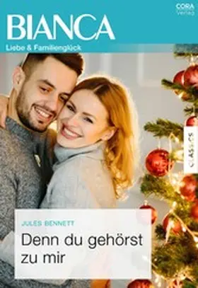 Bennett |  Denn du gehörst zu mir | eBook | Sack Fachmedien