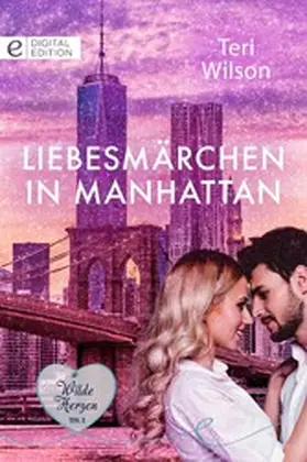 Wilson |  Liebesmärchen in Manhattan | eBook | Sack Fachmedien