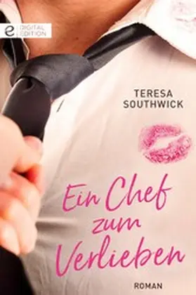 Southwick |  Ein Chef zum Verlieben | eBook | Sack Fachmedien