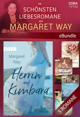 Way |  Die schönsten Liebesromane von Margaret Way | eBook | Sack Fachmedien