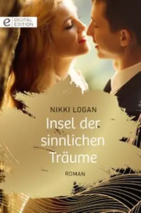 Logan |  Insel der sinnlichen Träume | eBook | Sack Fachmedien