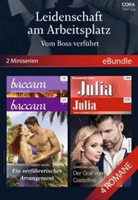 Mann / Williams / Hollis |  Leidenschaft am Arbeitsplatz - Vom Boss verführt (2 Miniserien) | eBook | Sack Fachmedien