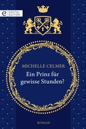 Celmer |  Ein Prinz für gewisse Stunden? | eBook | Sack Fachmedien