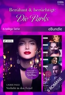 Paige / Ferrarella / Duarte |  Berühmt und berüchtigt: Die Parks (6-teilige Serie) | eBook | Sack Fachmedien