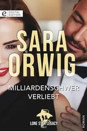 Orwig |  Milliardenschwer verliebt | eBook | Sack Fachmedien
