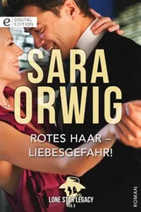 Orwig |  Rotes Haar - Liebesgefahr! | eBook | Sack Fachmedien
