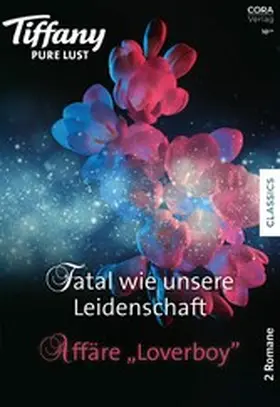 Connelly / Jarrett |  Tiffany Pure Lust Band 19 | eBook | Sack Fachmedien