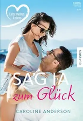 Anderson | Sag Ja zum Glück | E-Book | www2.sack.de