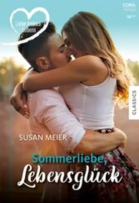 Meier |  Sommerliebe, Lebensglück | eBook | Sack Fachmedien