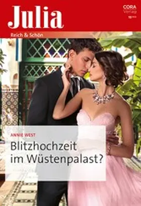 West |  Blitzhochzeit im Wüstenpalast? | eBook | Sack Fachmedien